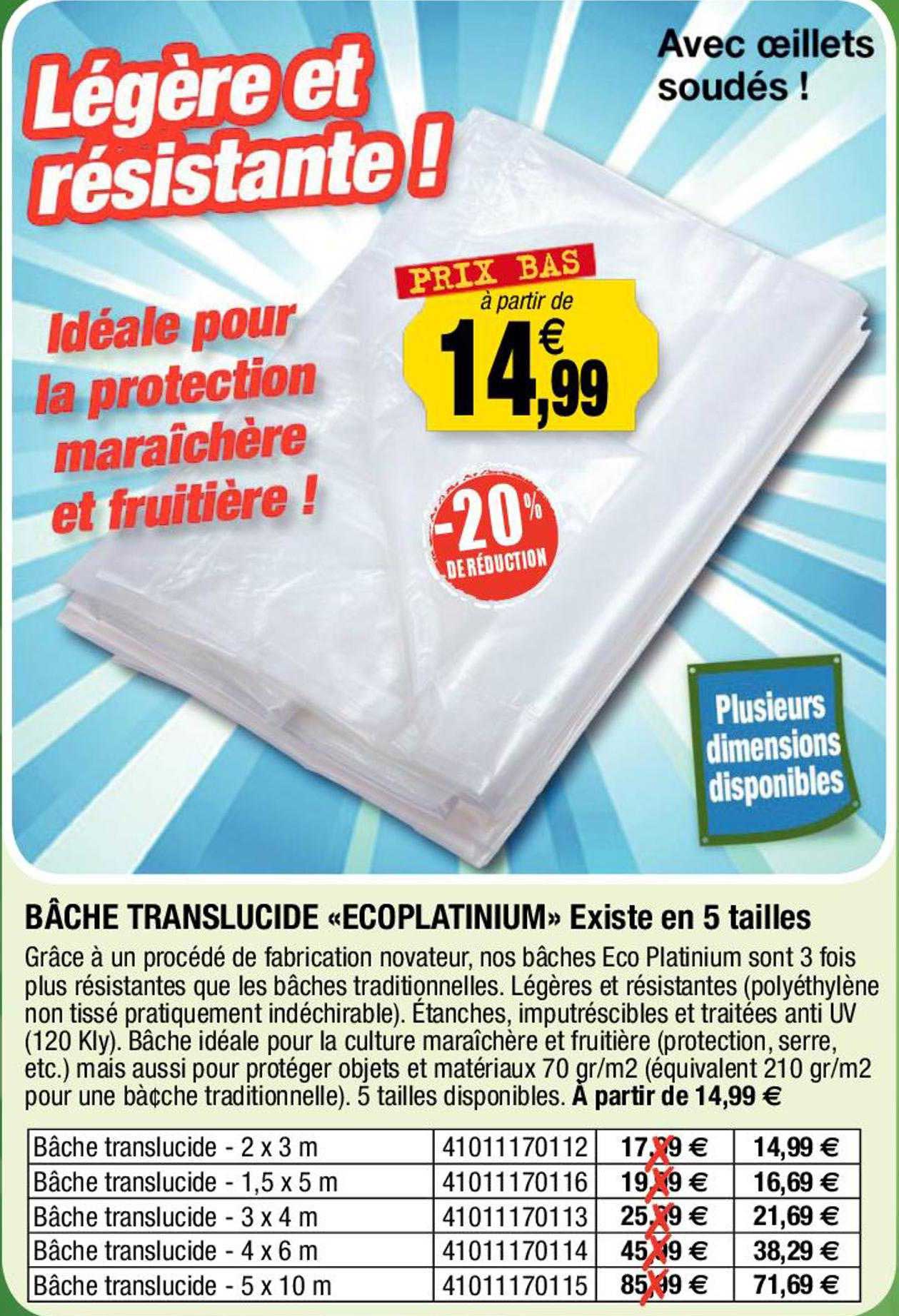bâche translucide «ecoplatinium» existe en 5 tailles