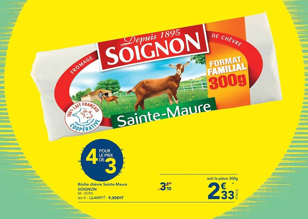 Bûche Chèvre Sainte-maure Soignon