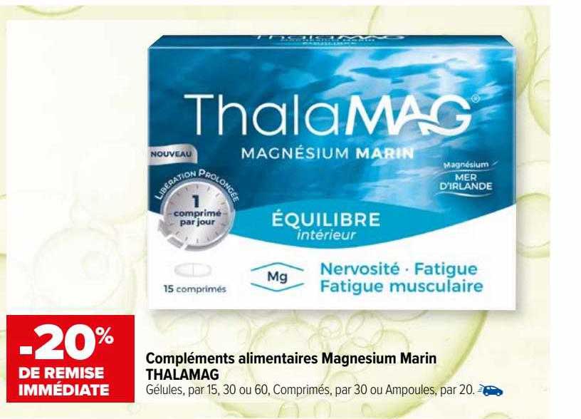 compléments alimentaires magnesium marin thalamag