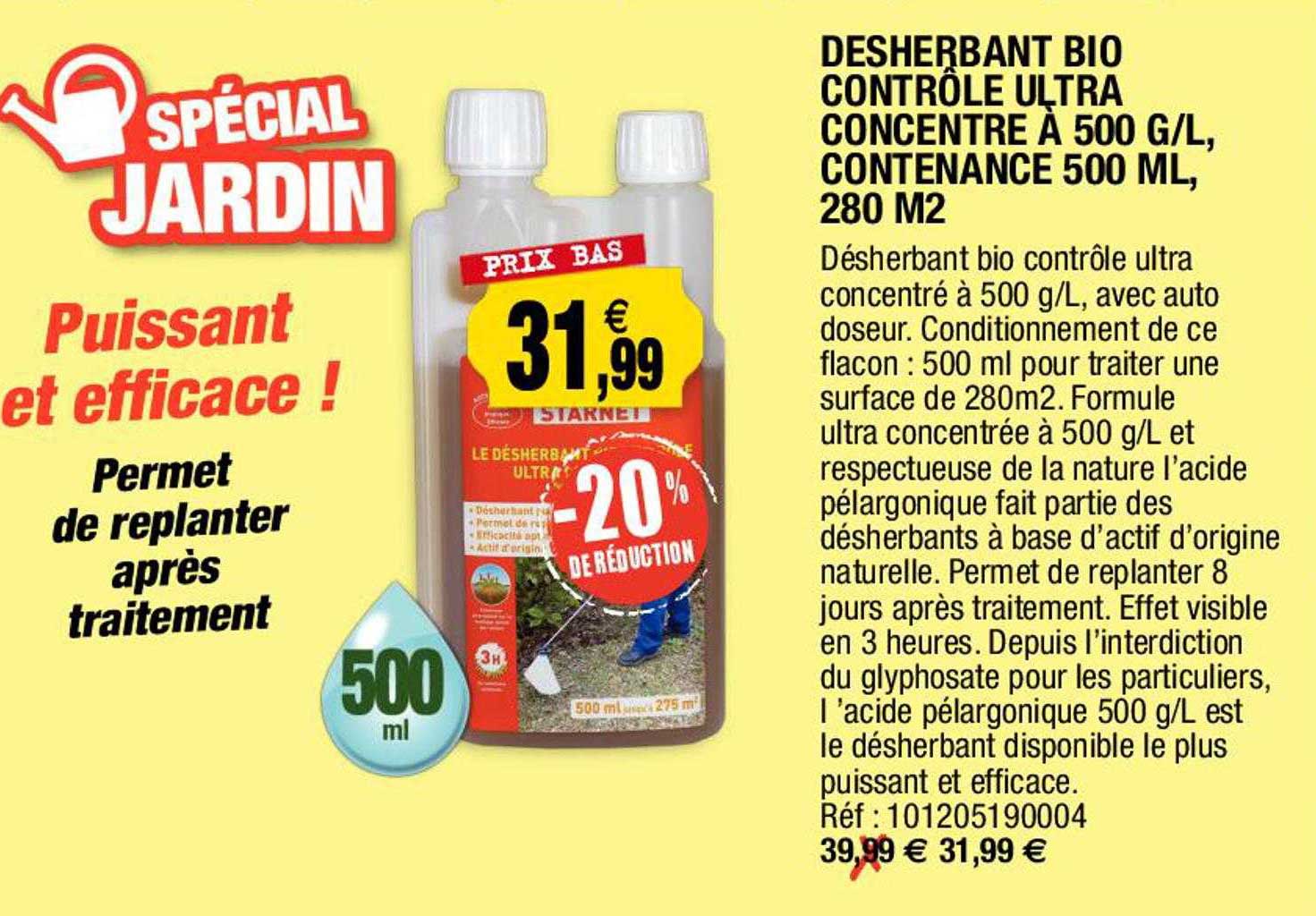 désherbant bio contrôlé ultra concentré à 500 g/l, contenance 500 ml, 280 m²