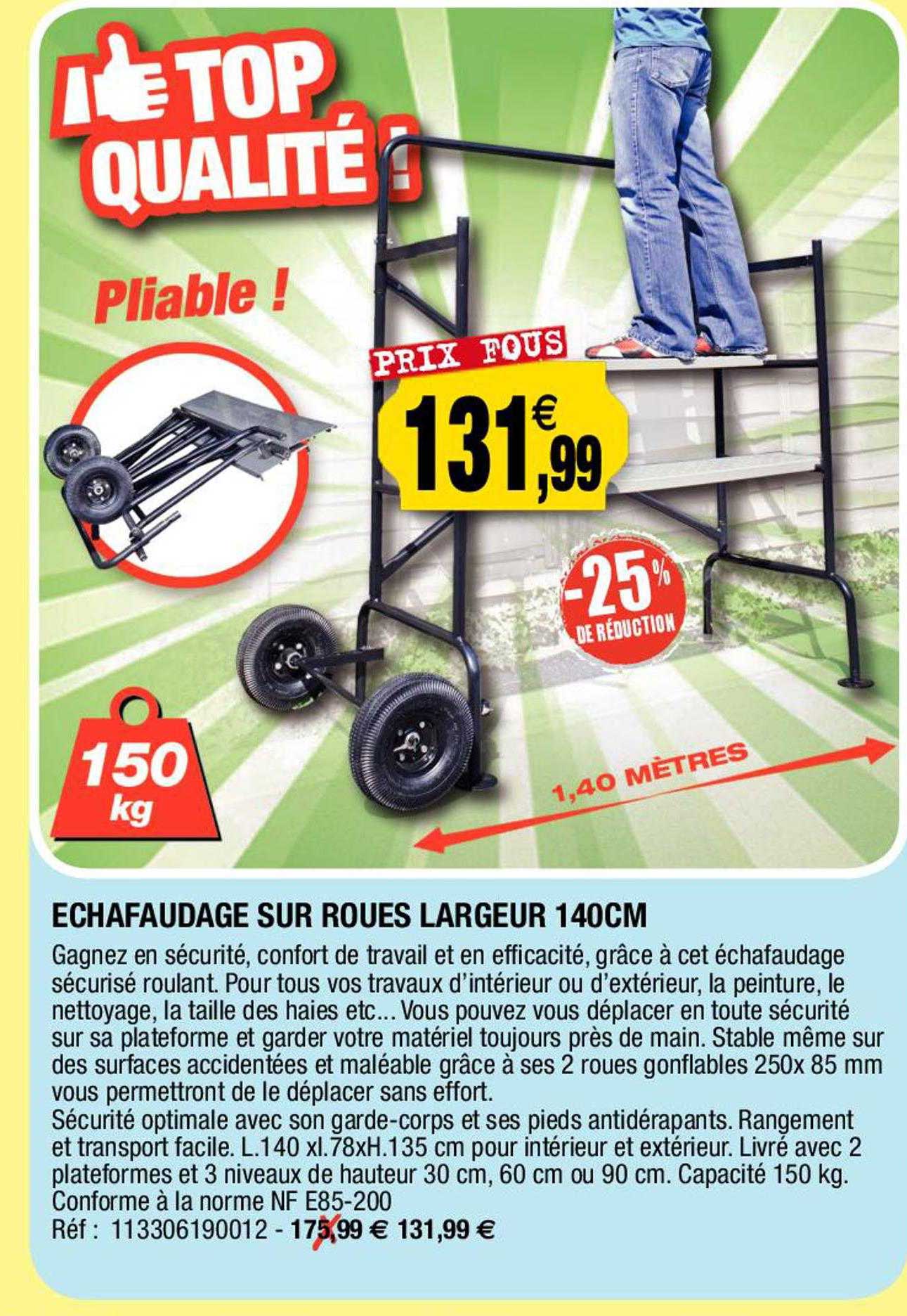 échafaudage sur roues largeur 140 cm