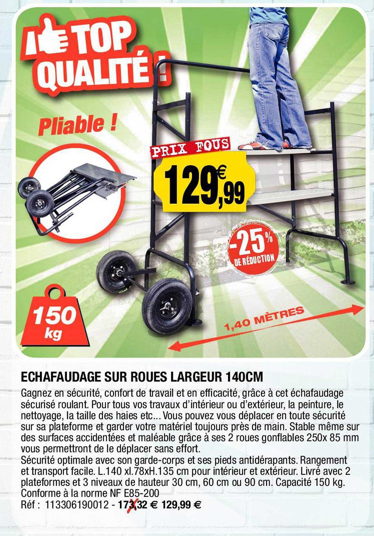 échafaudage sur roues largeur 140 cm