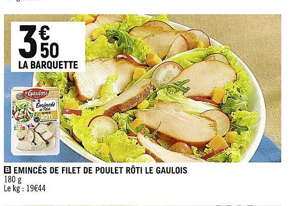 émincés De Filet De Poulet Rôti Le Gaulois