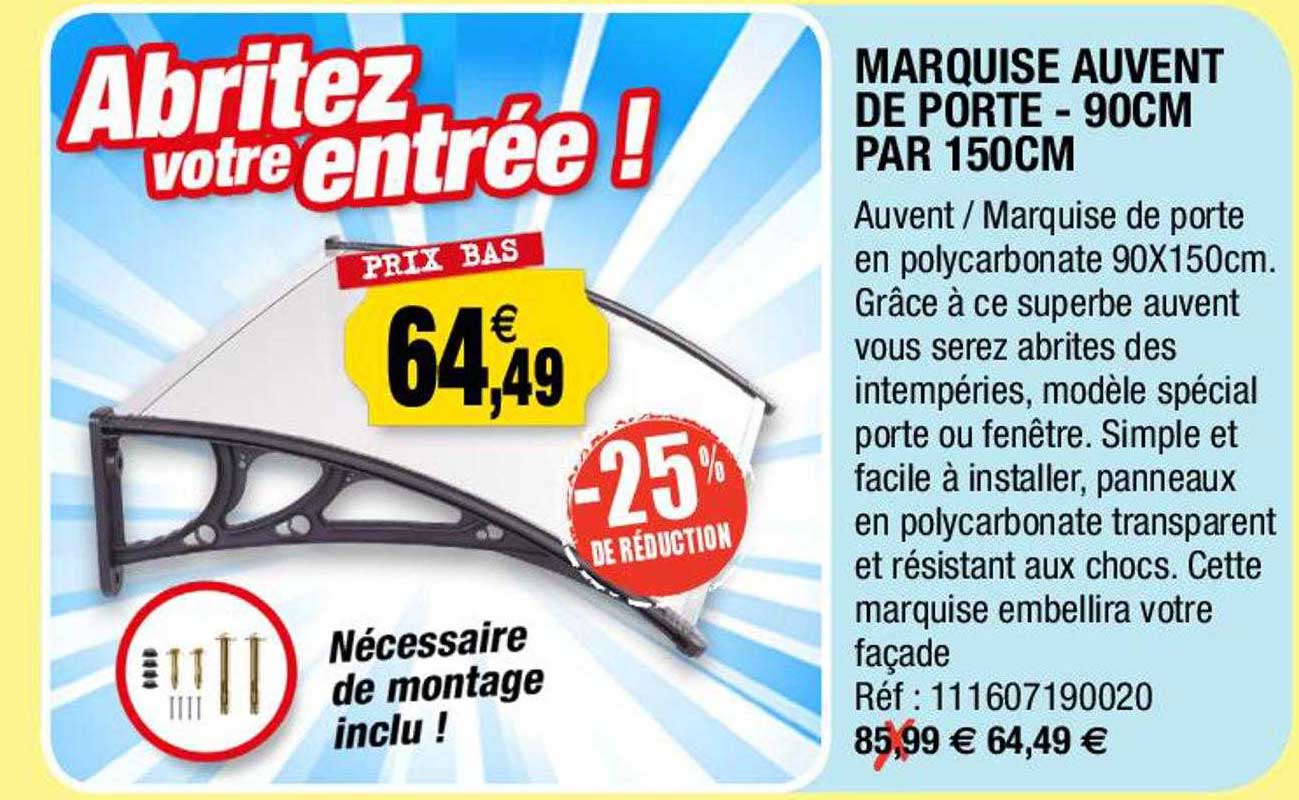 marquise auvent de porte - 90 cm par 150 cm