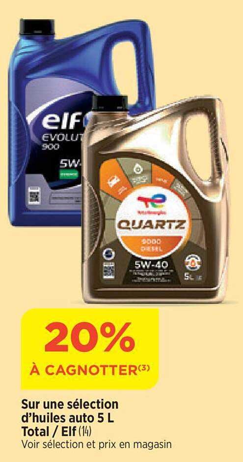 sur une sélection d'huiles auto 5 l total / elf