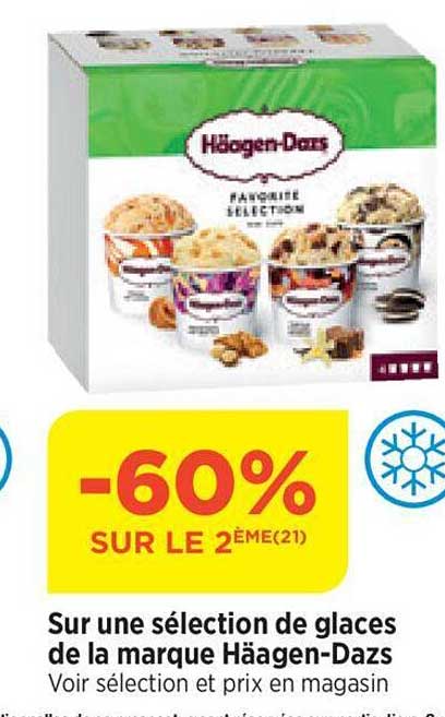sur une sélection de glaces de la marque häagen-Dazs