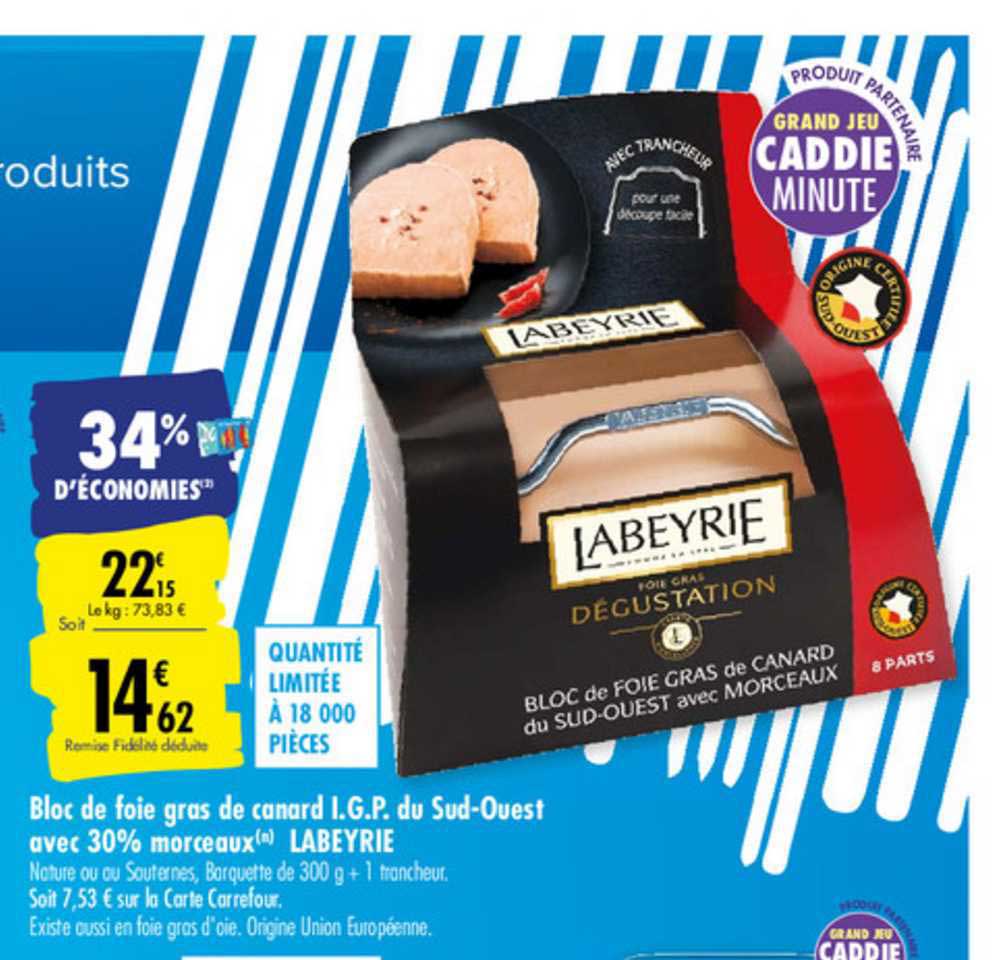 bloc de foie gras de canard i.g.p. du sud ouest avec 30% morceaux labeyrie