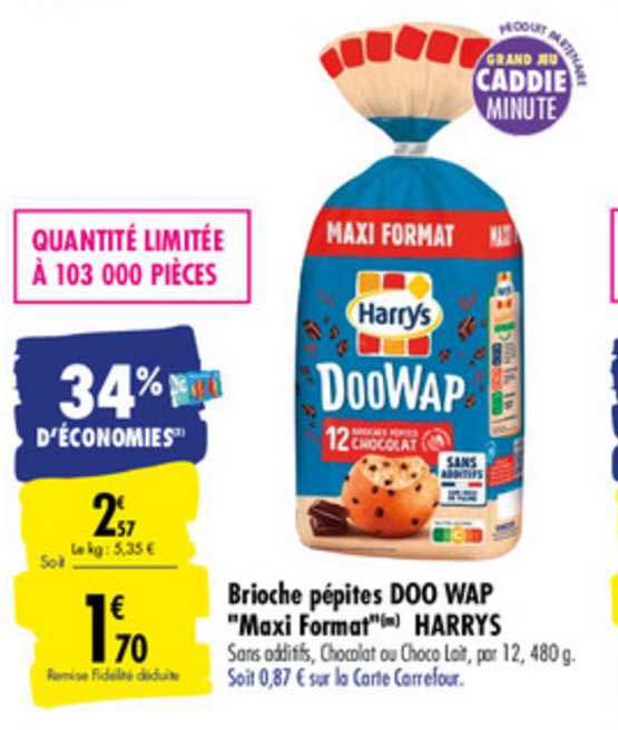 brioche pépites doo wap "maxi format" harrys