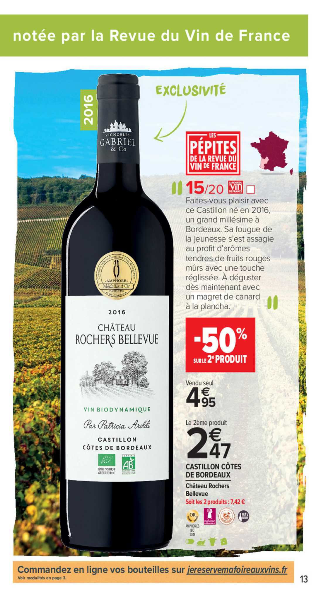 Castillon Côtes De Bordeaux Château Rochers Bellevue -50% Sur Le 2e Produit
