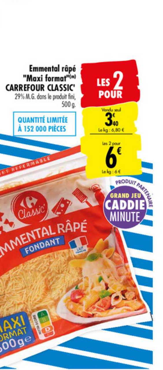 emmental râpé "maxi format" carrefour classic
