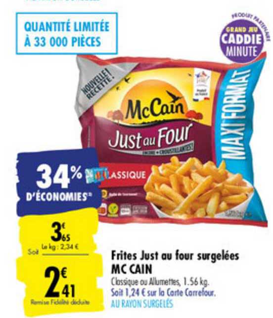 frites just au four surgelées mc cain
