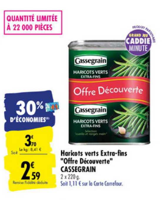 Haricots Vers Extra Fins Offre Découverte Cassegrain