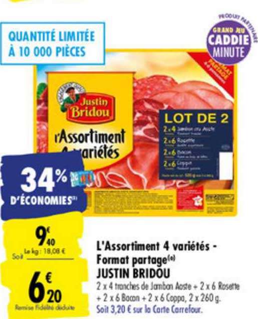 l'assortiment 4 variétés format partage justin bridou