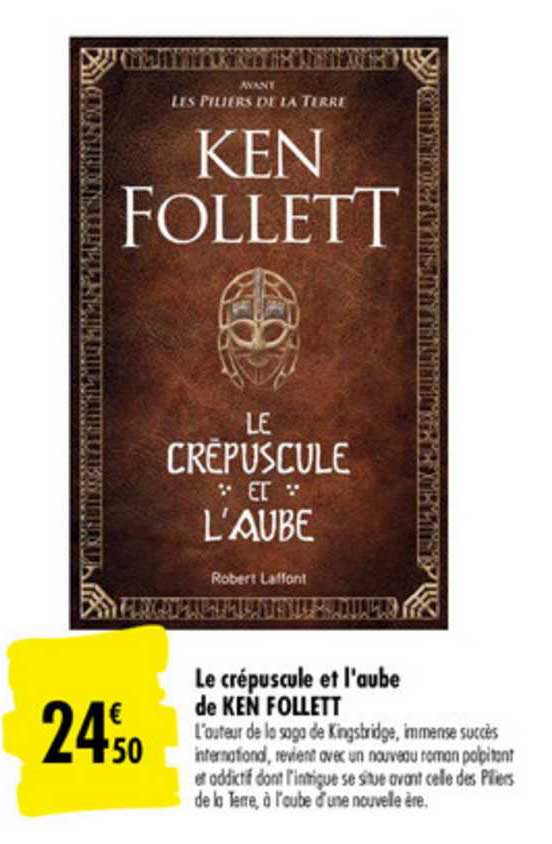 le crépuscule et l'aube de ken follett