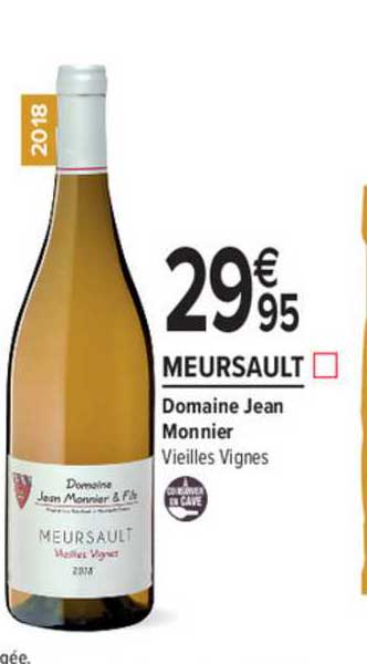 meursault domaine jean monnier vieilles vignes