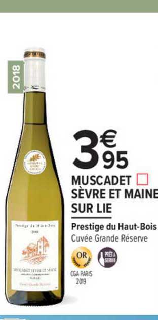 muscadet sèvre et maine sur lie prestige du haut bois