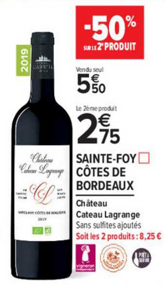 sainte foy côtes de bordeaux château cateau lagrange-50% sur le 2e produit