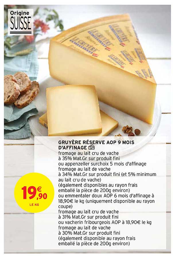 gruère réserve aop 9 mois d'affinage