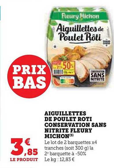 aiguillettes de poulet rôti conservation sans nitrite fleury michon