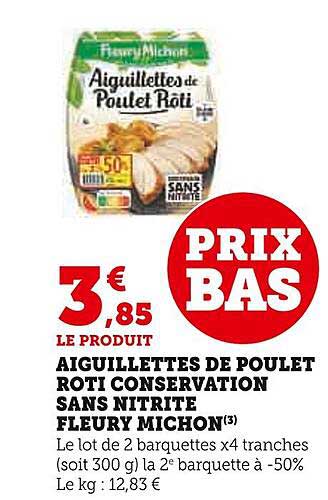 aiguillettes de poulet rôti conservation sans nitrite fleury michon