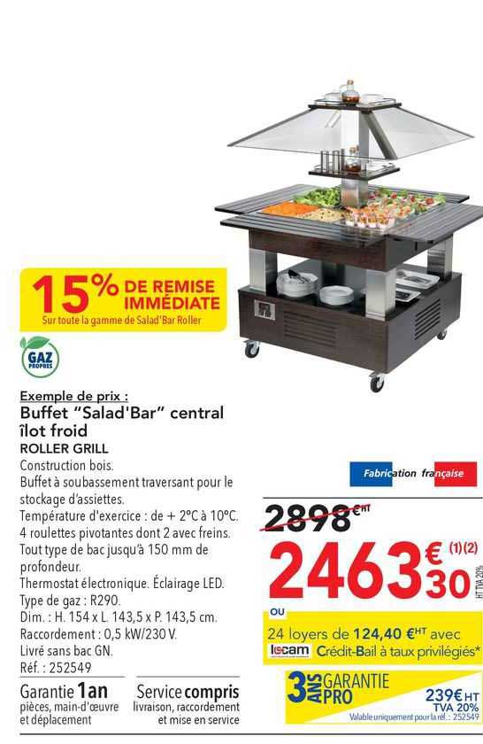Buffet "salad'bar" Central îlot Froid Roller Grill