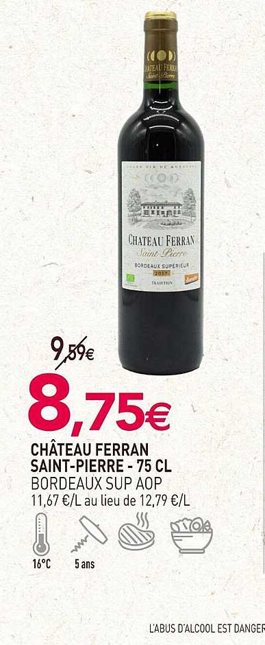 château ferran saint-pierre bordeaux sup aop - 75 cl