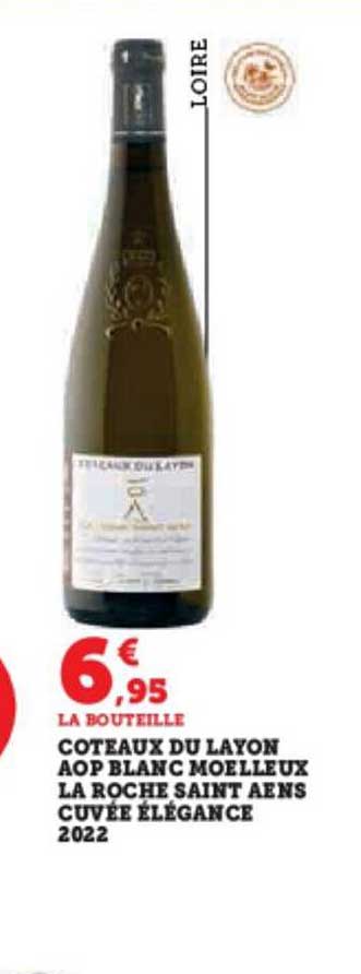 côteaux du layon aop blanc moelleux la roche saint aens cuvée élégance 2022
