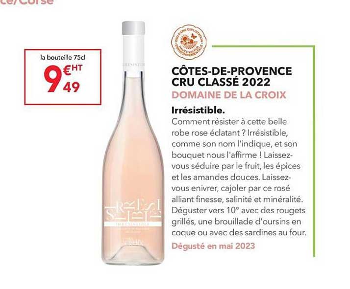 côtes-de-provence cru classé 2022 domaine de la croix irrésistible