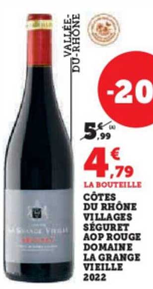côtes du rhône villages séguret aop rouge domaine la grange vieille 2022