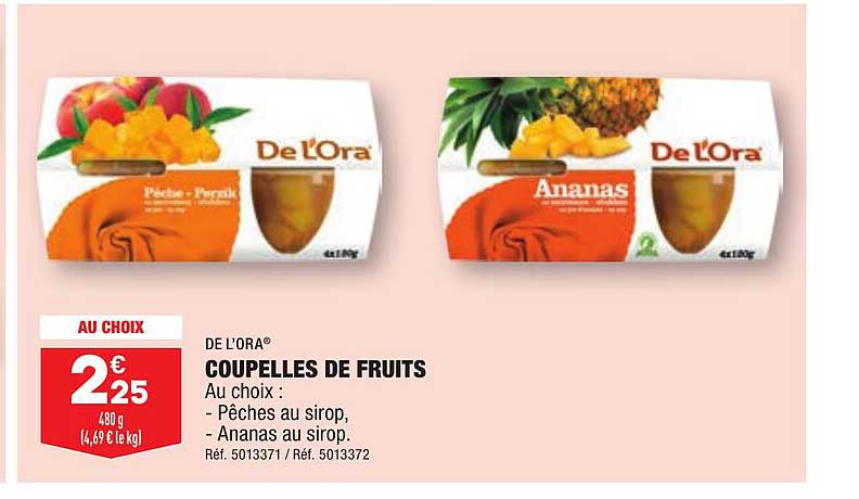 coupelles de fruits de l'ora