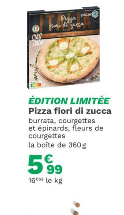 édition limitée pizza fiori di zucca