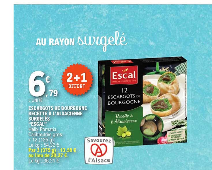 escargots de bourgogne recette à l'alsacienne surgelés "escal"