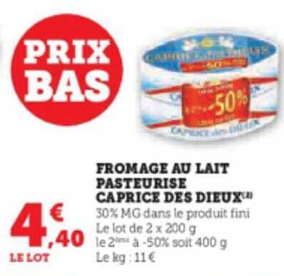 Fromage Au Lait Pasteurisé Caprice Des Dieux