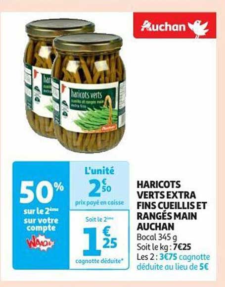 haricots verts extra fins cueillis et rangés main auchan