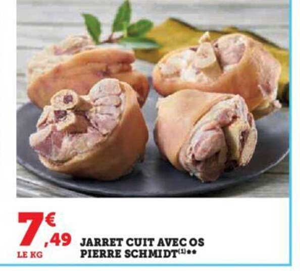 jarret cuit avec os pierre schmidt