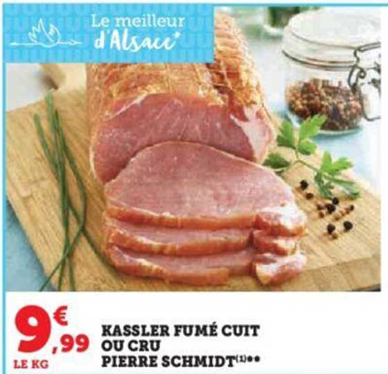 kassler fumé cuit ou cru pierre schmidt