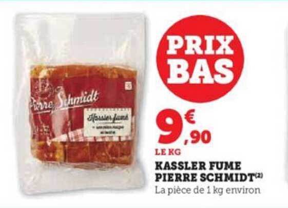 kassler fumé pierre schmidt