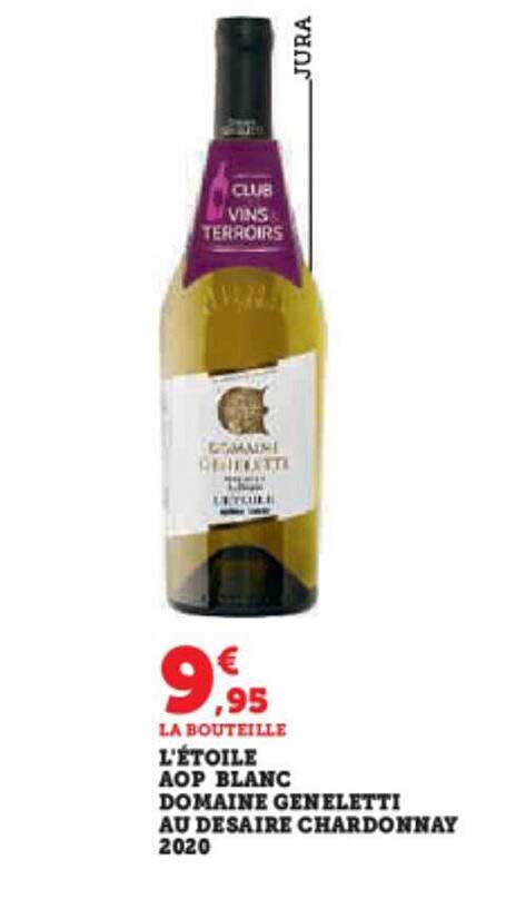l'étoile aop blanc domaine geneletti au desaire chardonnay
