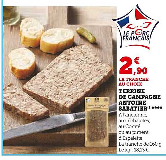 la tranche au choix terrine  de campagne antoine sabatier