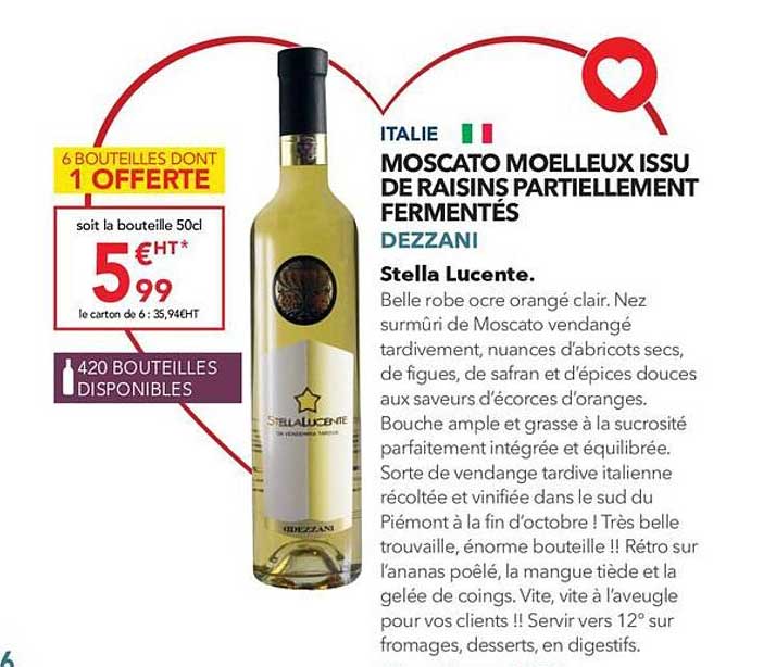 moscato moelleux issu de raisins partiellement fermentés dezzani stella lucente
