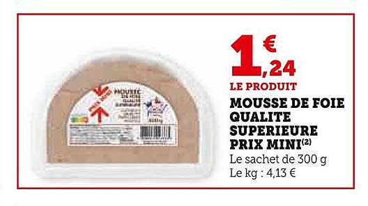 mousse de foie qualite superieure prix mini