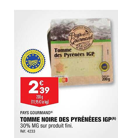 Pays Gourmand Tomme Noire Des Pyrénéees Igp