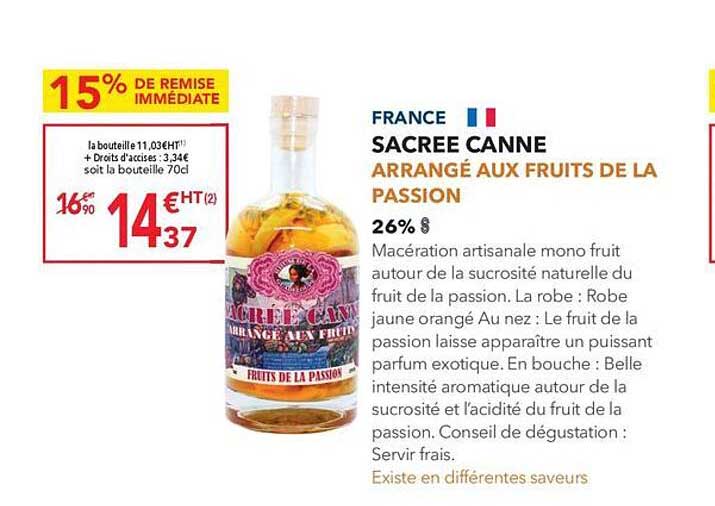 sacree canne arrangé aux fruits de la passion