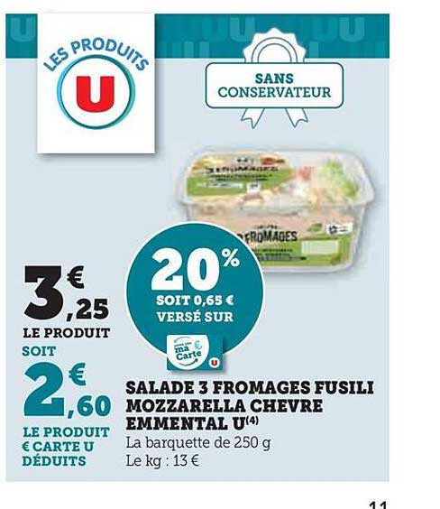 Salade 3 Fromages Fusili Mozzarella Chevre Emmental U