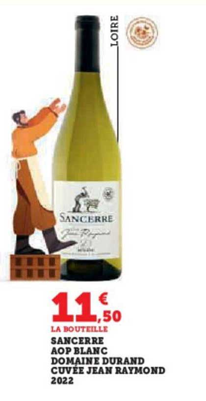 sancerre aop blanc domaine durand cuvée jean raymond 2022