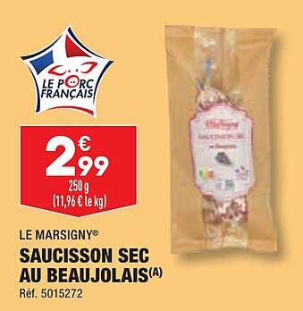 Saucisson Sec Au Beaujolais Le Marsigny