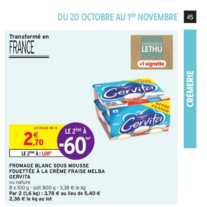 fromage blanc sous mousse fouettée à la crème fraise melba gervita le 2ème à -60%