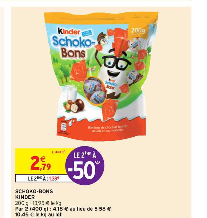 schoko bons kinder le 2ème à -50%