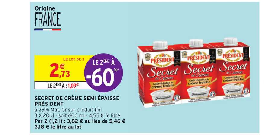 secret de crème semi épaisse président 2ème à -60%