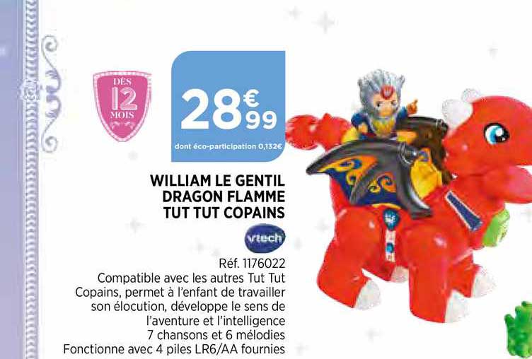 william le gentil dragon flamme tut tut copains vtech